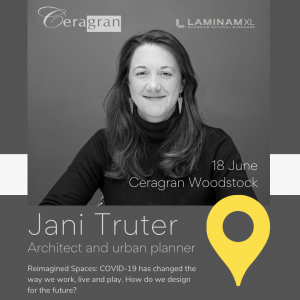 Jani Truter will be presenting at Ceragan Woodstock during The Cape Town Design Trail